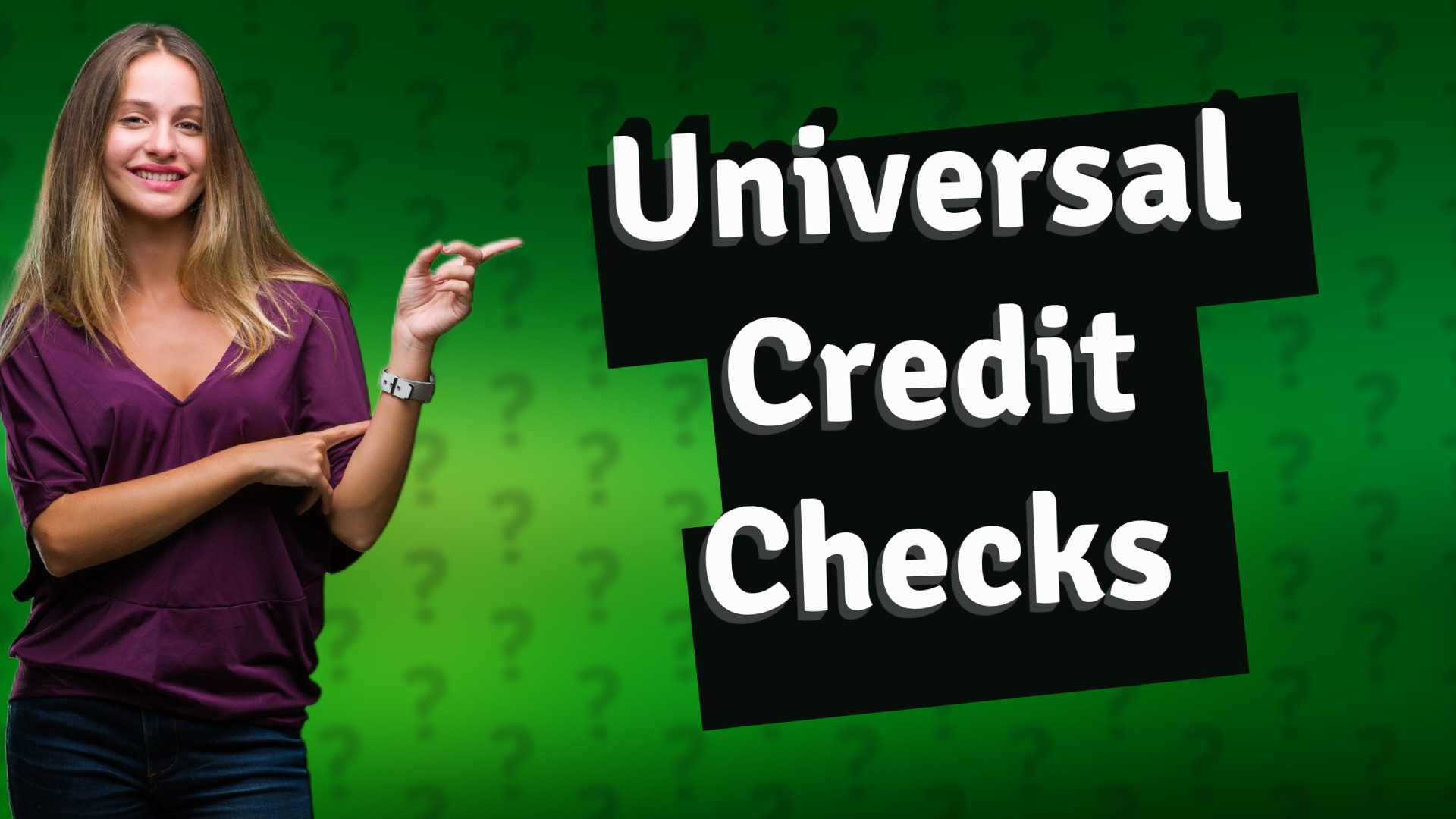 Universal Credit Checks