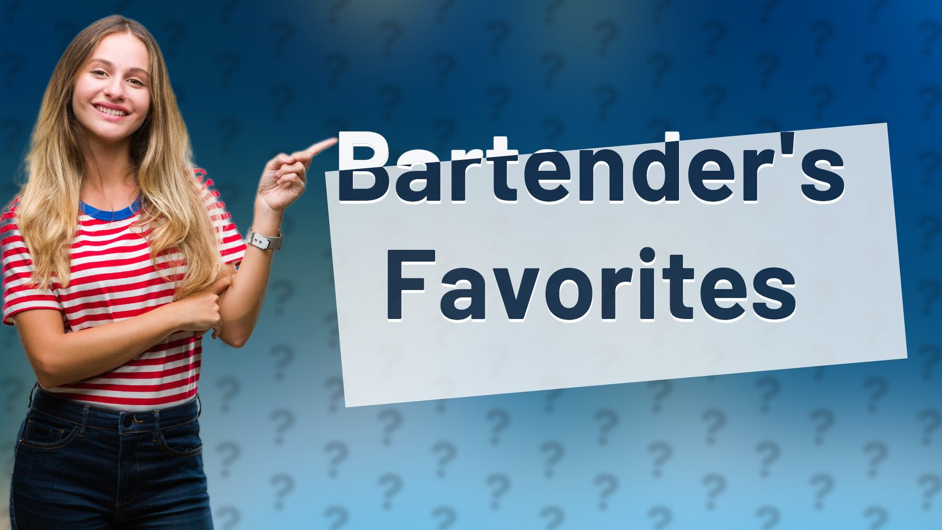 Bartender's Favorites