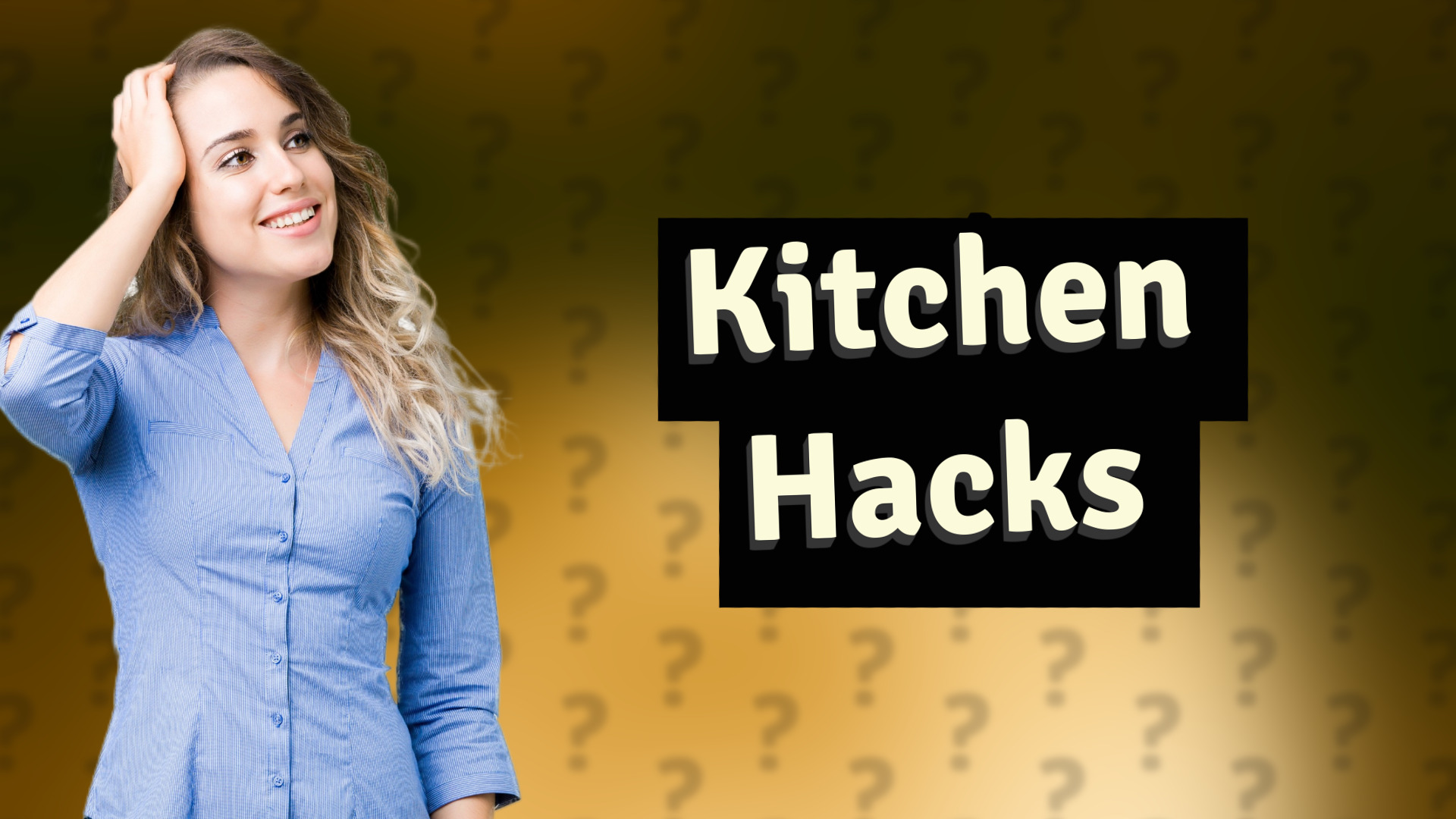 Kitchen Hacks