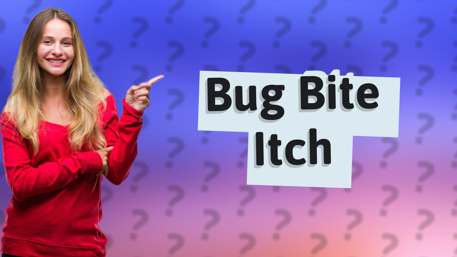 Bug Bite Itch