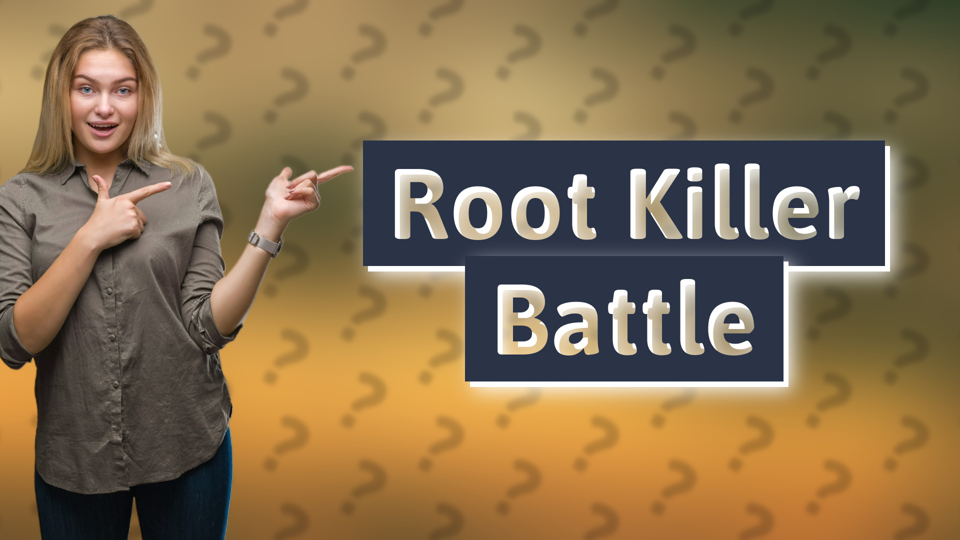 Root Killer Battle