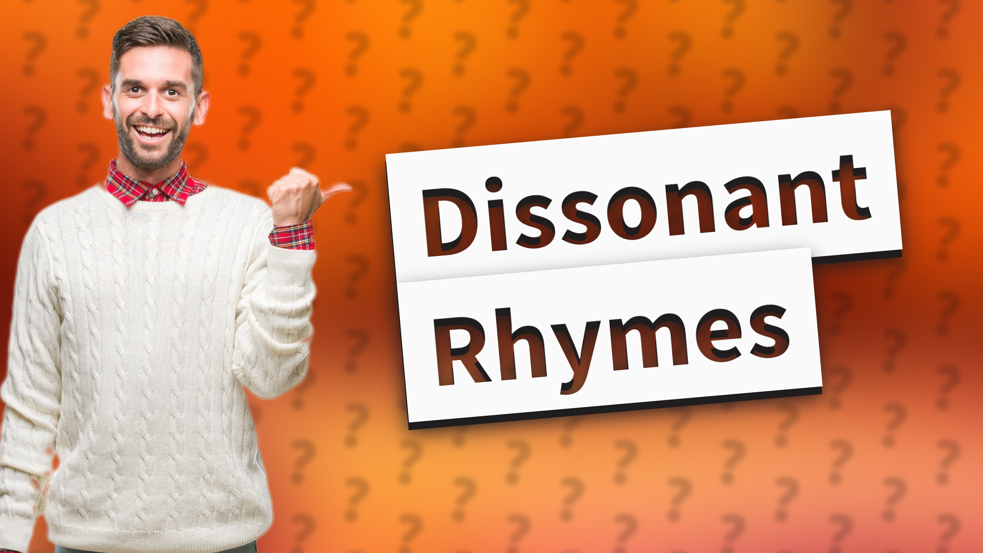 Dissonant Rhymes