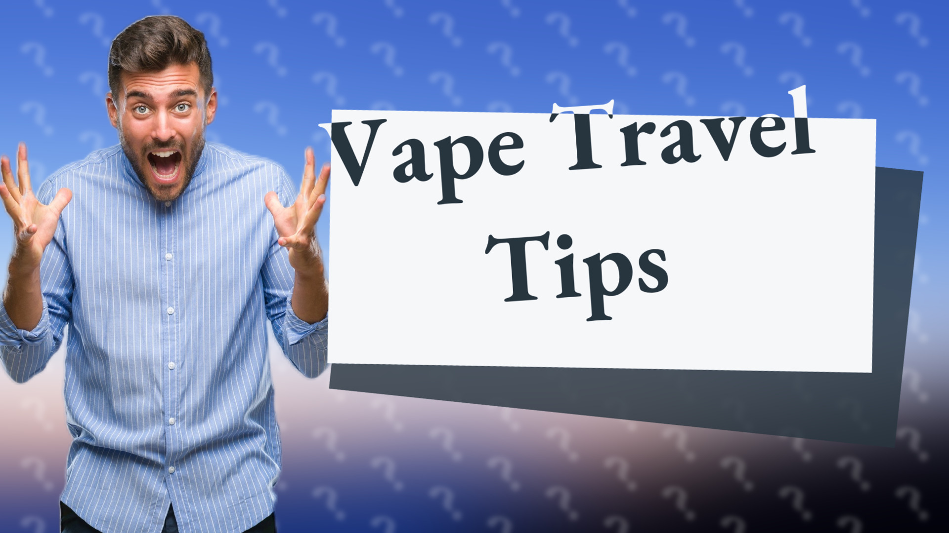 Vape Travel Tips