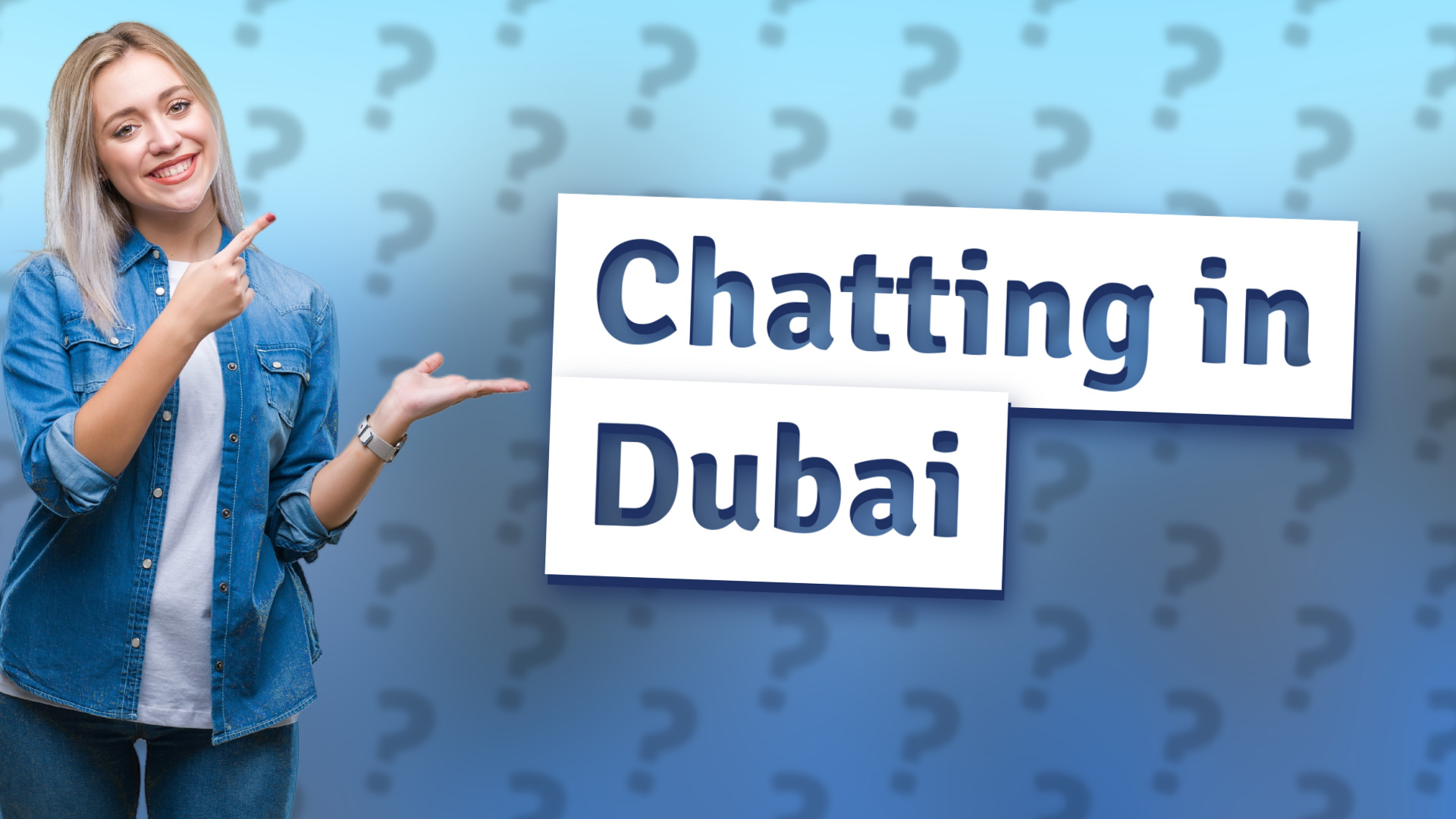 Chatting in Dubai