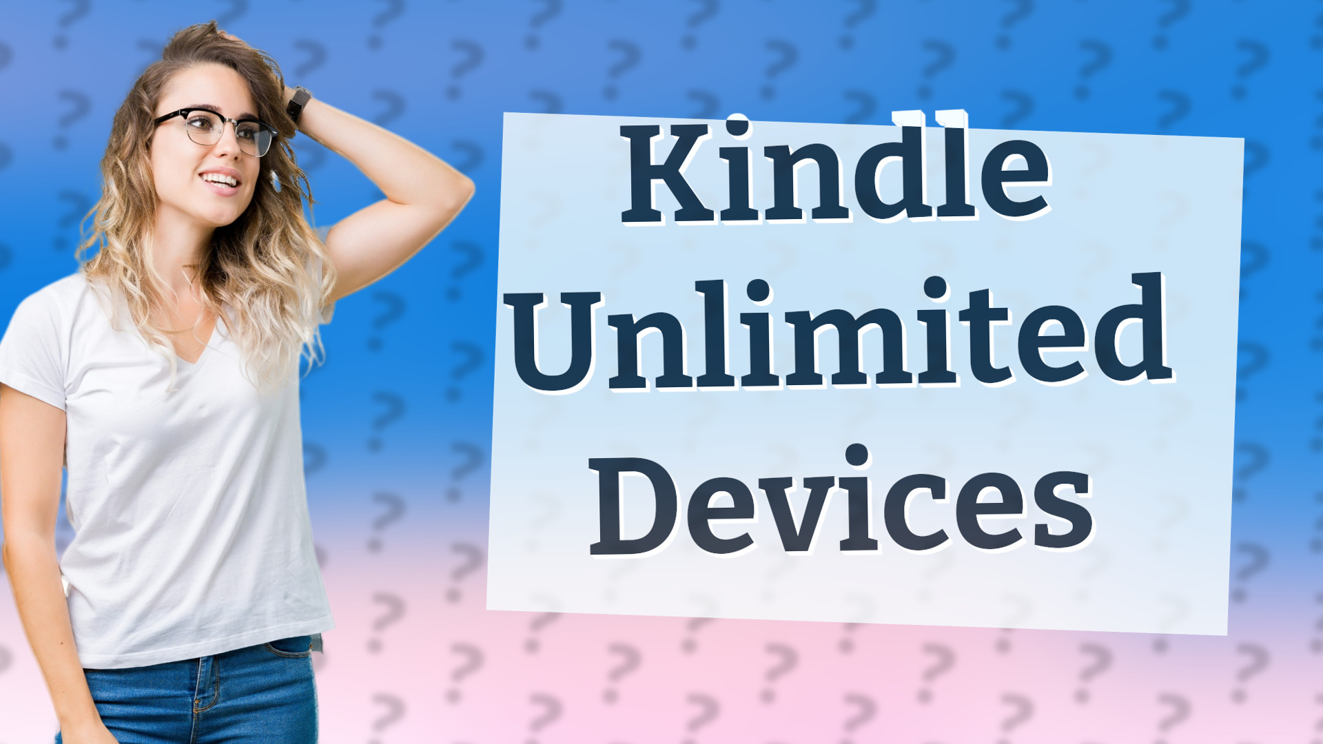 Kindle Unlimited Devices