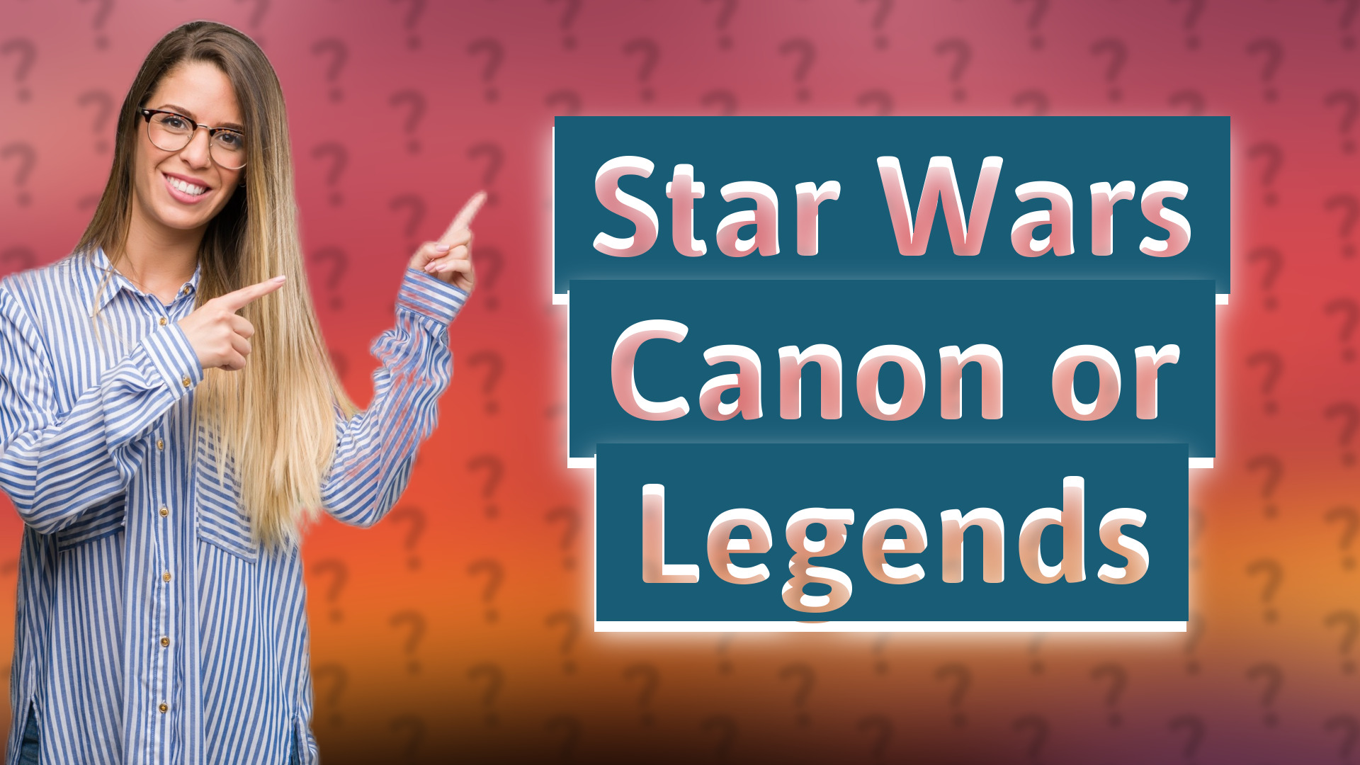 Star Wars Canon or Legends