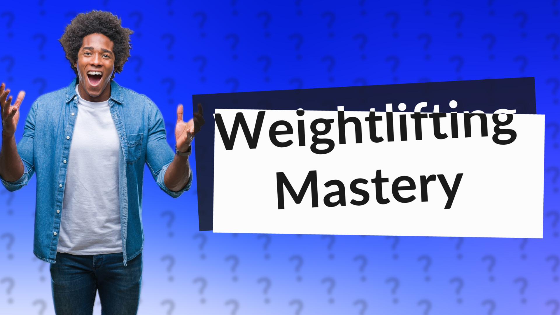 Weightlifting Mastery