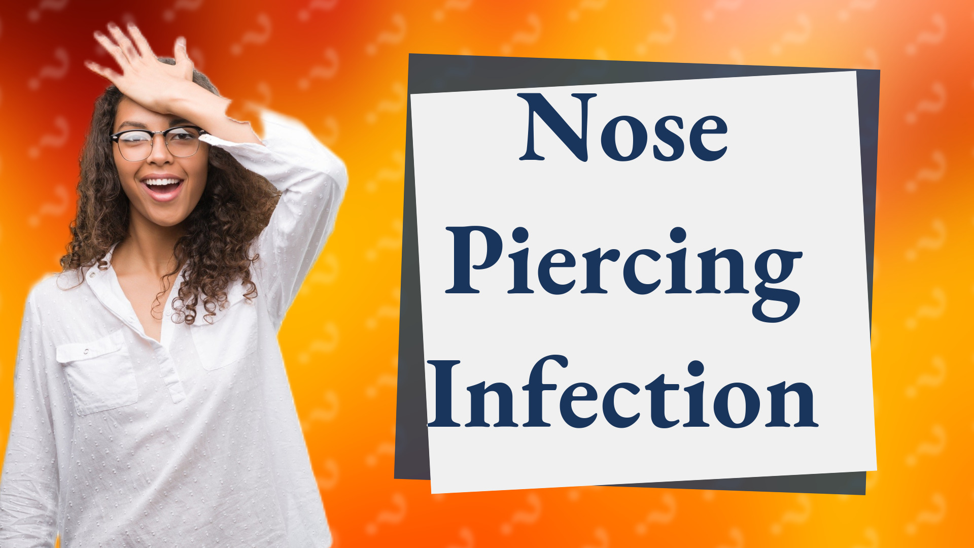 Nose Piercing Infection