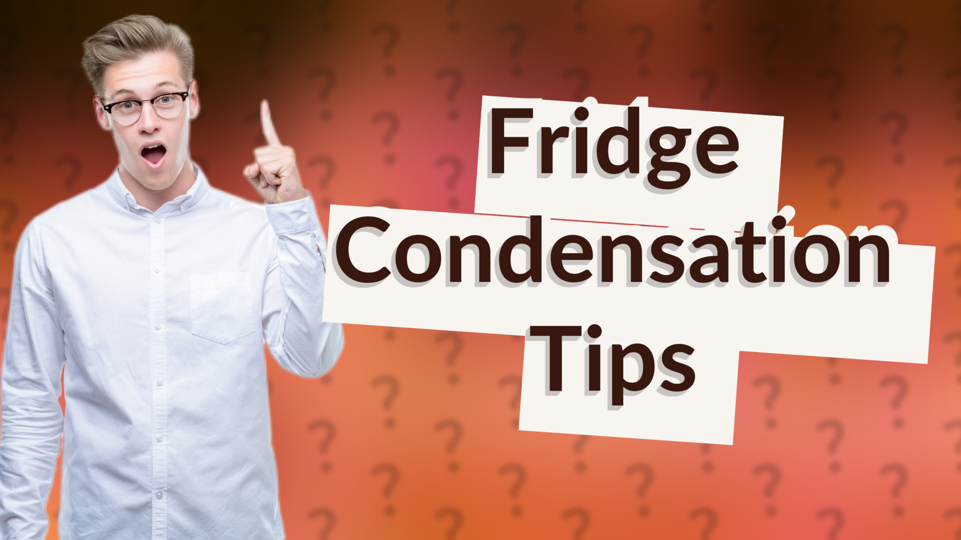 Fridge Condensation Tips