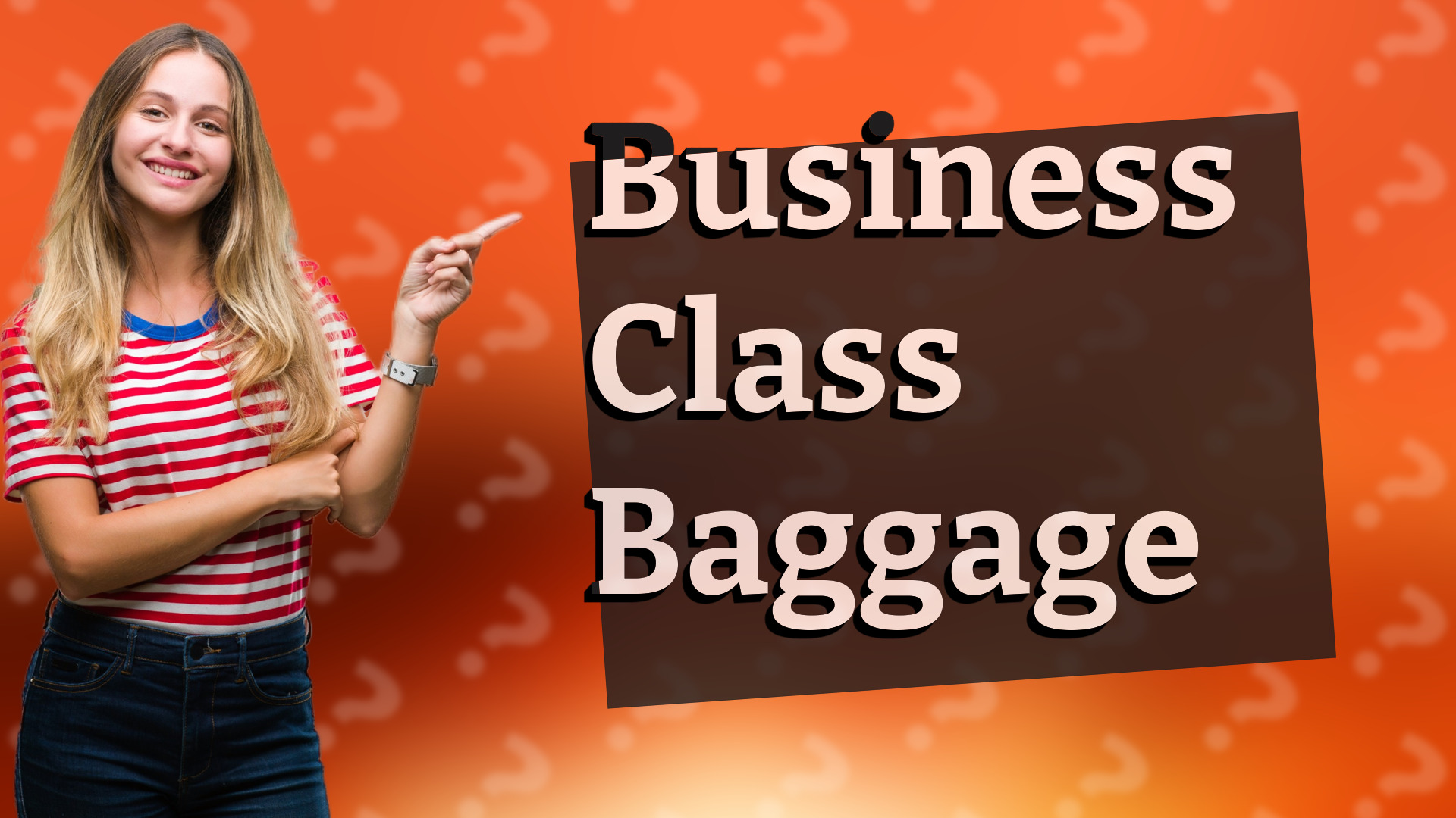 Business Class Baggage