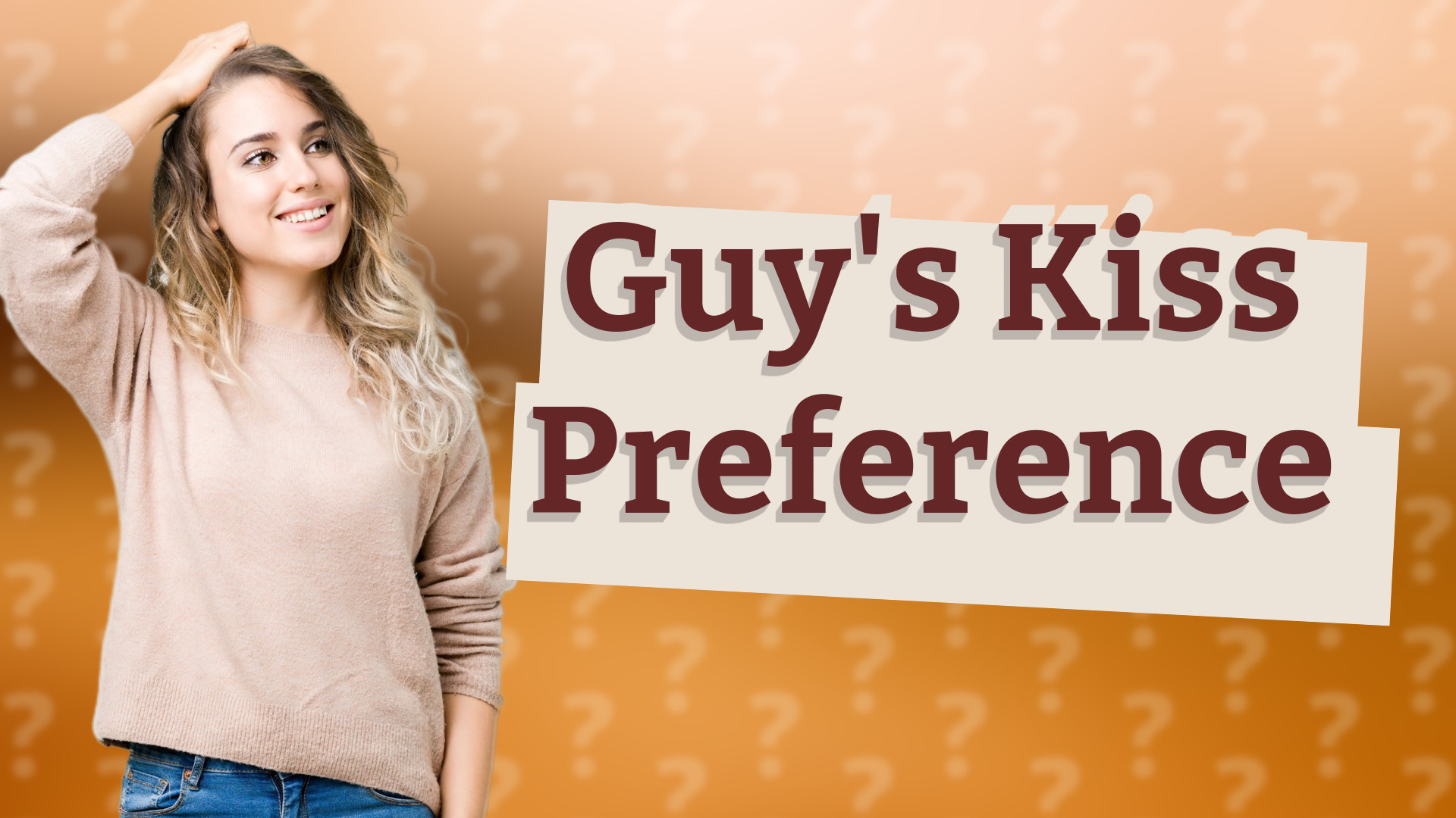 Guy's Kiss Preference