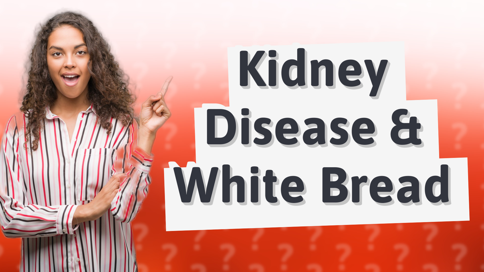 Kidney Disease & White Bread