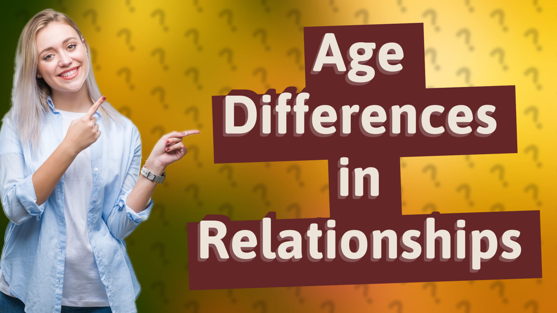 Age Differences in Relationships