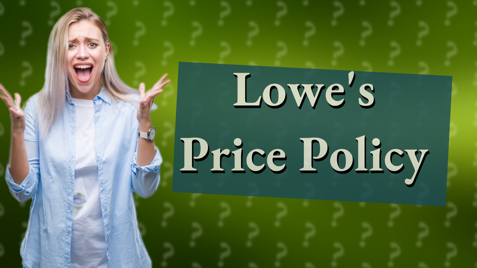Lowe's Price Policy