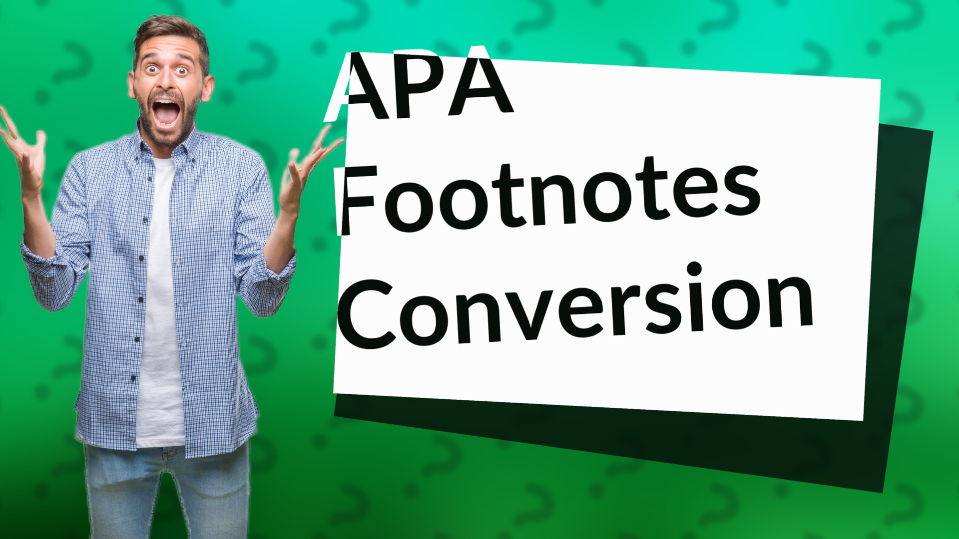 APA Footnotes Conversion