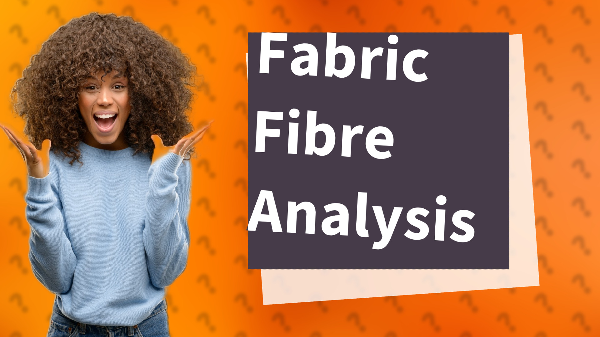 Fabric Fibre Analysis