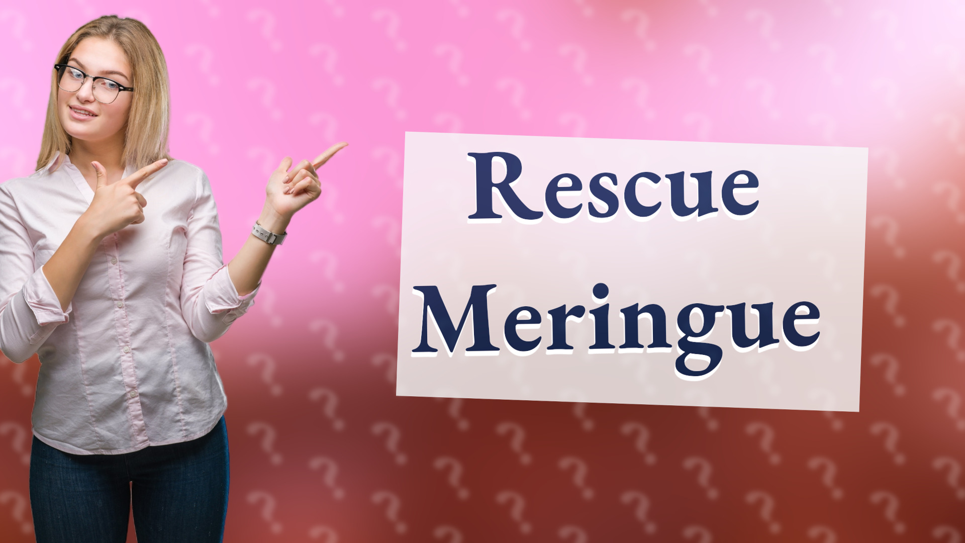 Rescue Meringue