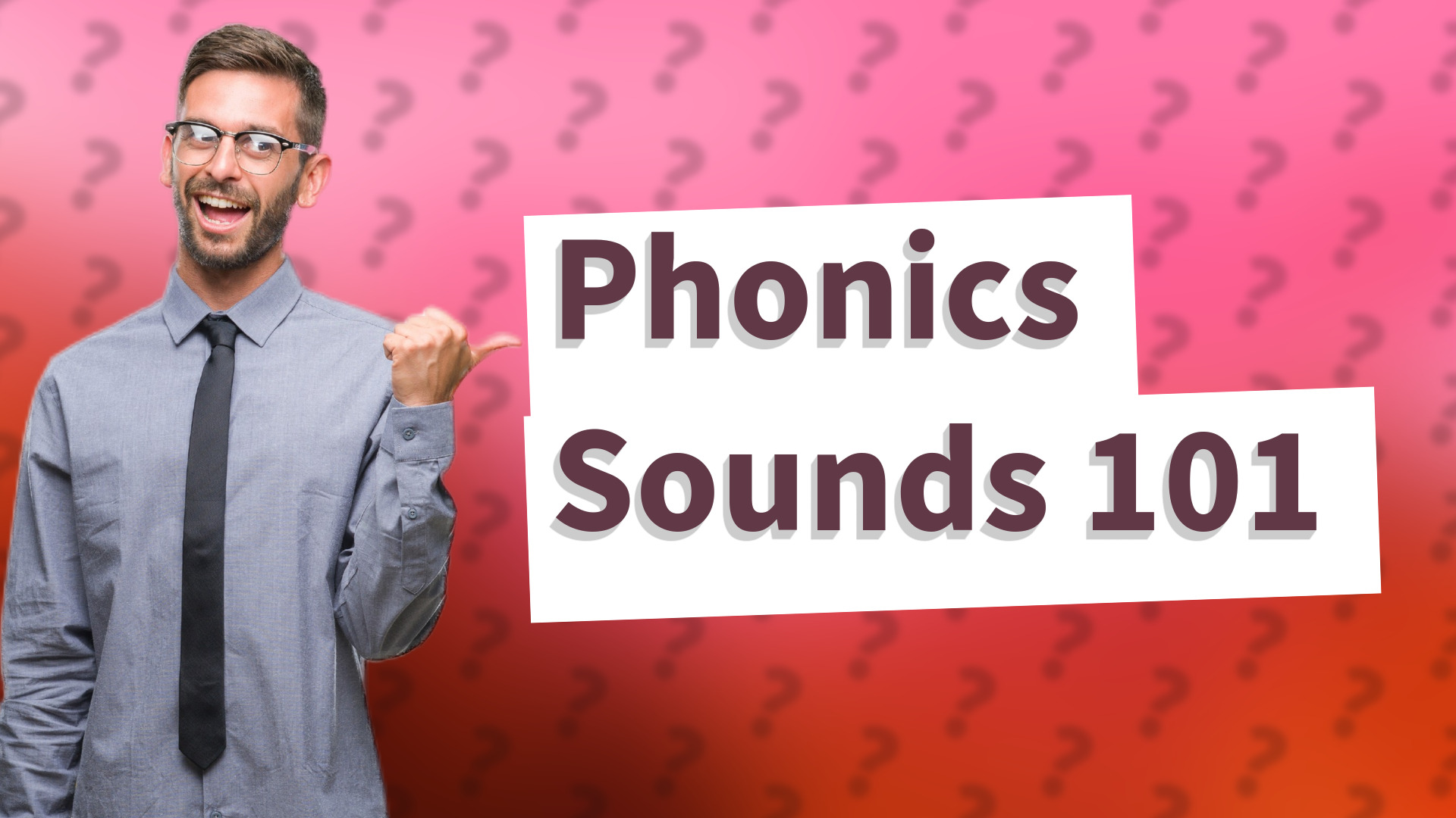 Phonics Sounds 101
