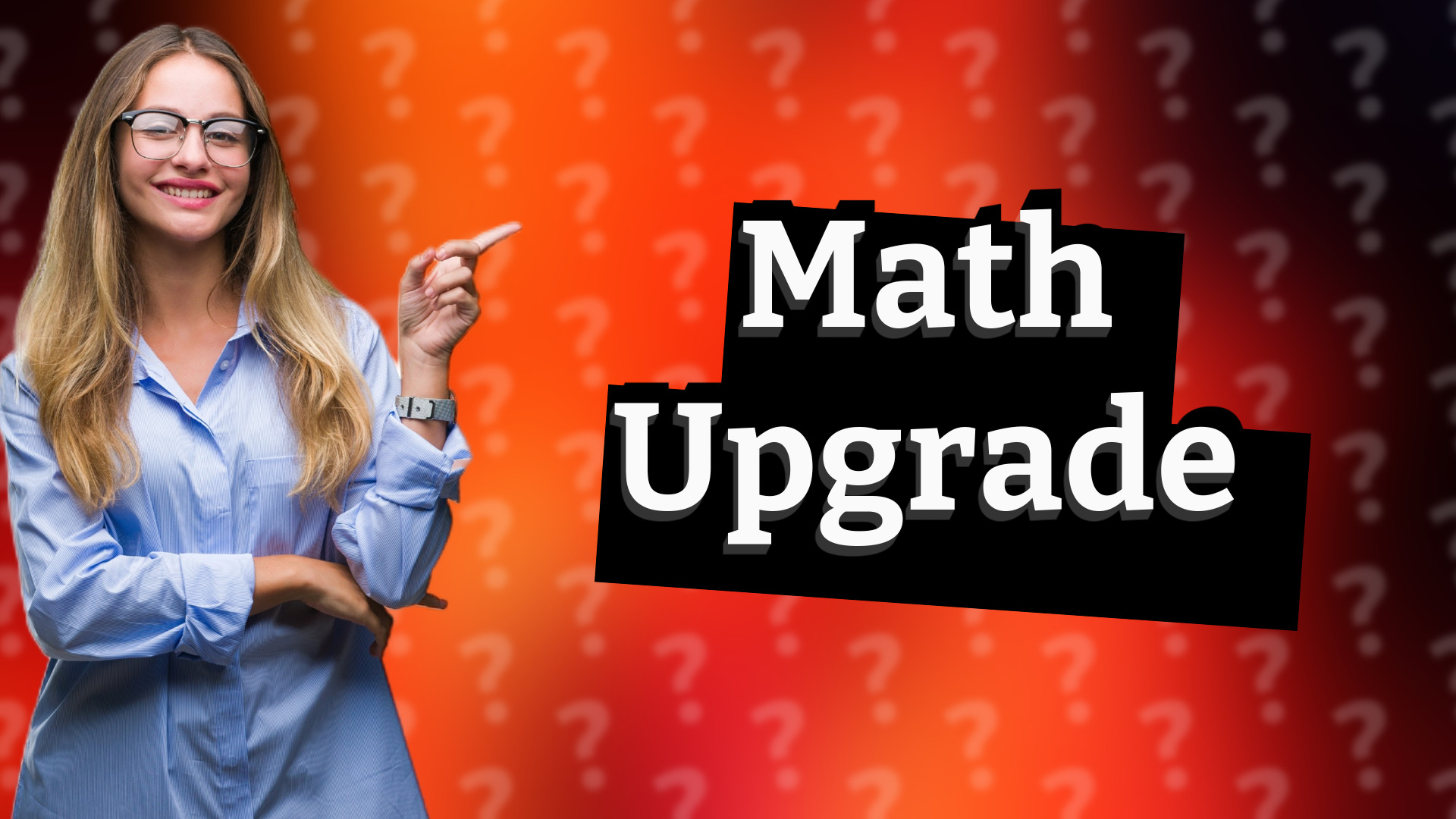Math Upgrade