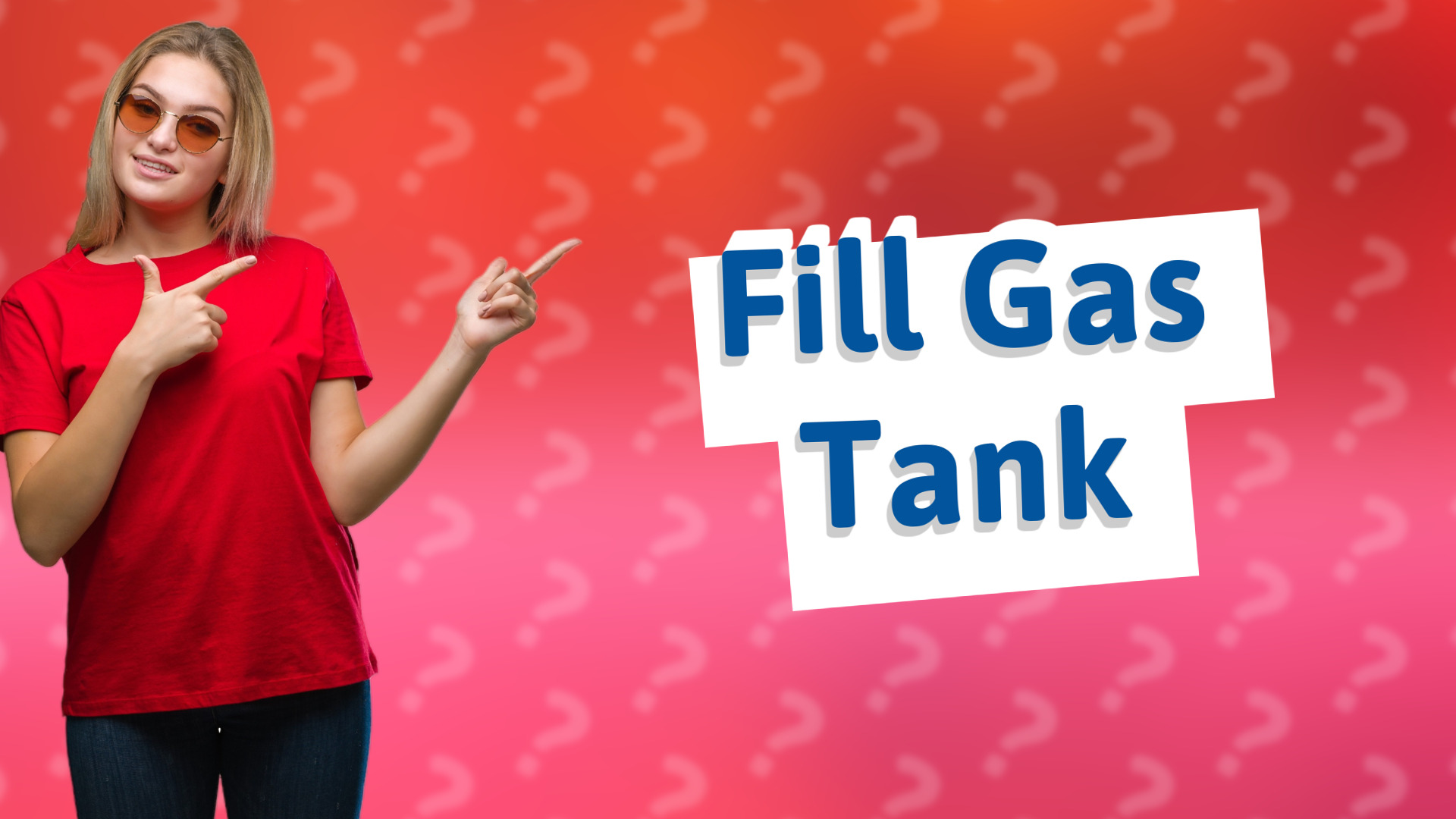 Fill Gas Tank