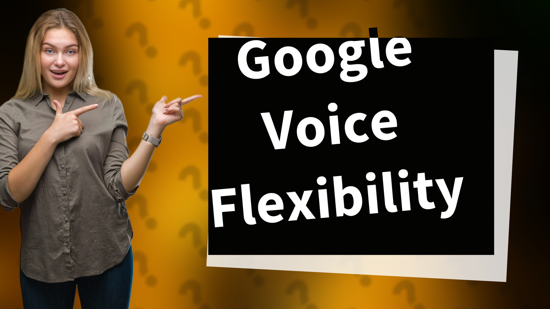 Google Voice Flexibility