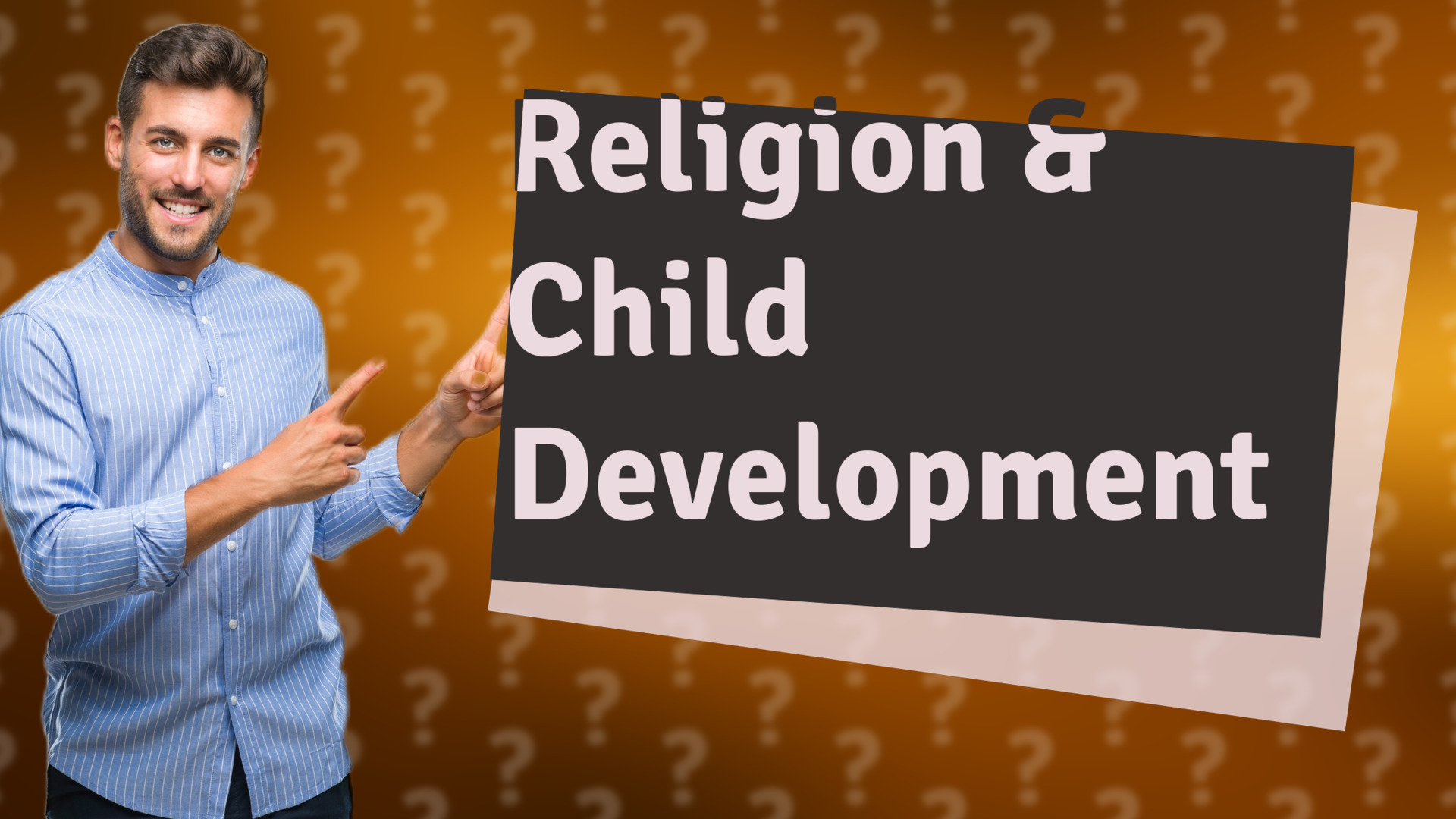 Religion & Child Development