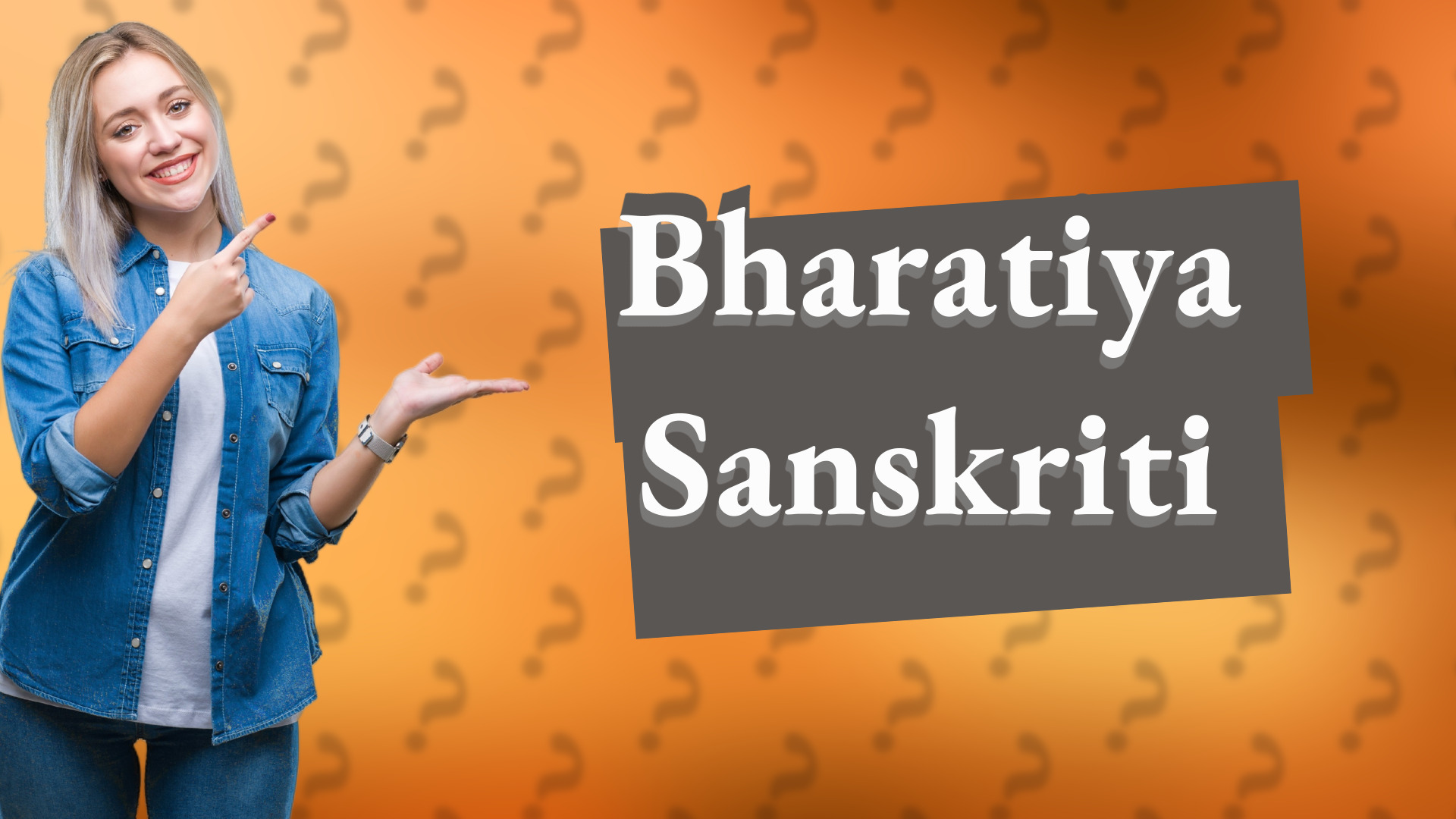 Bharatiya Sanskriti