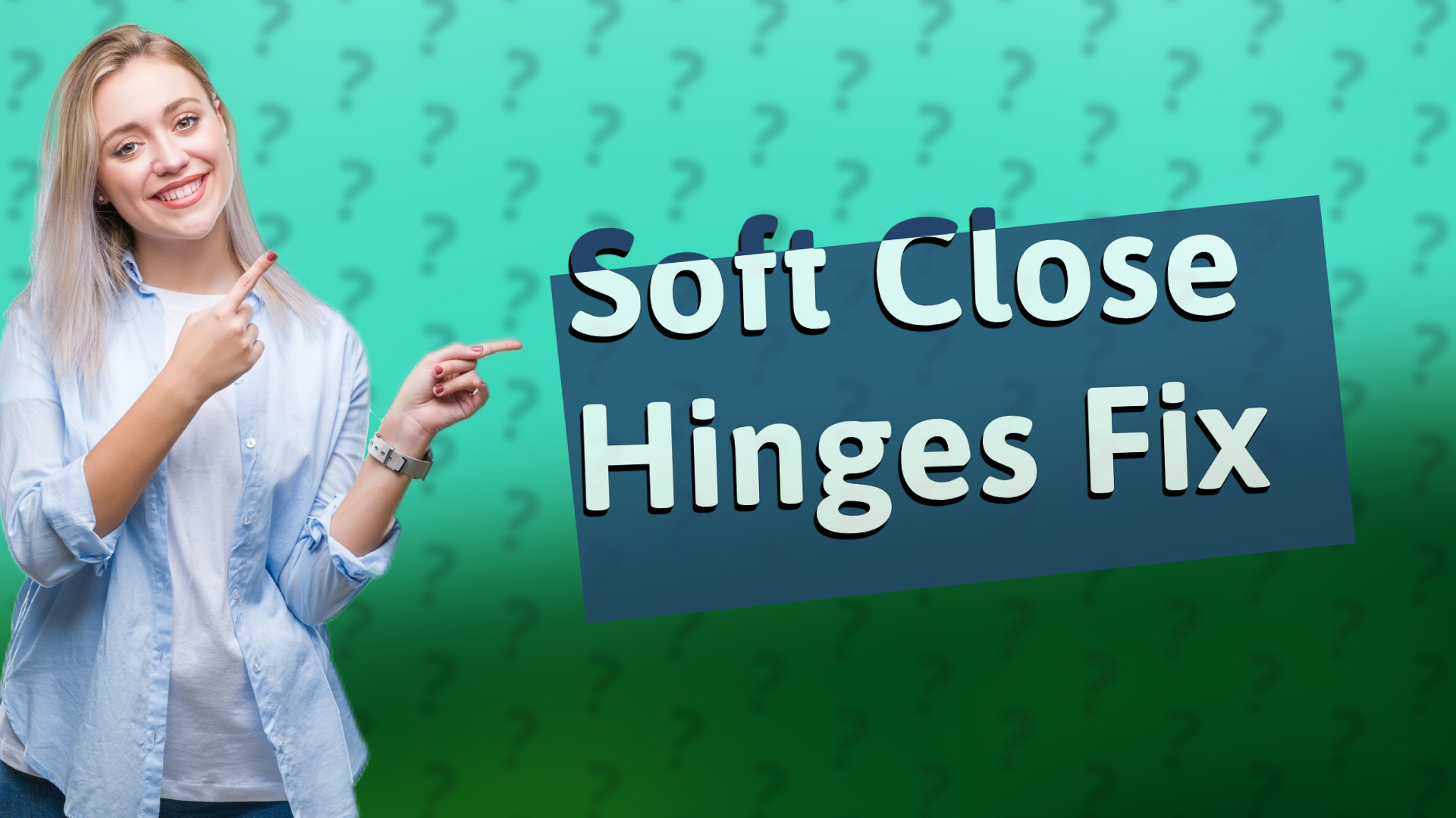 Soft Close Hinges Fix