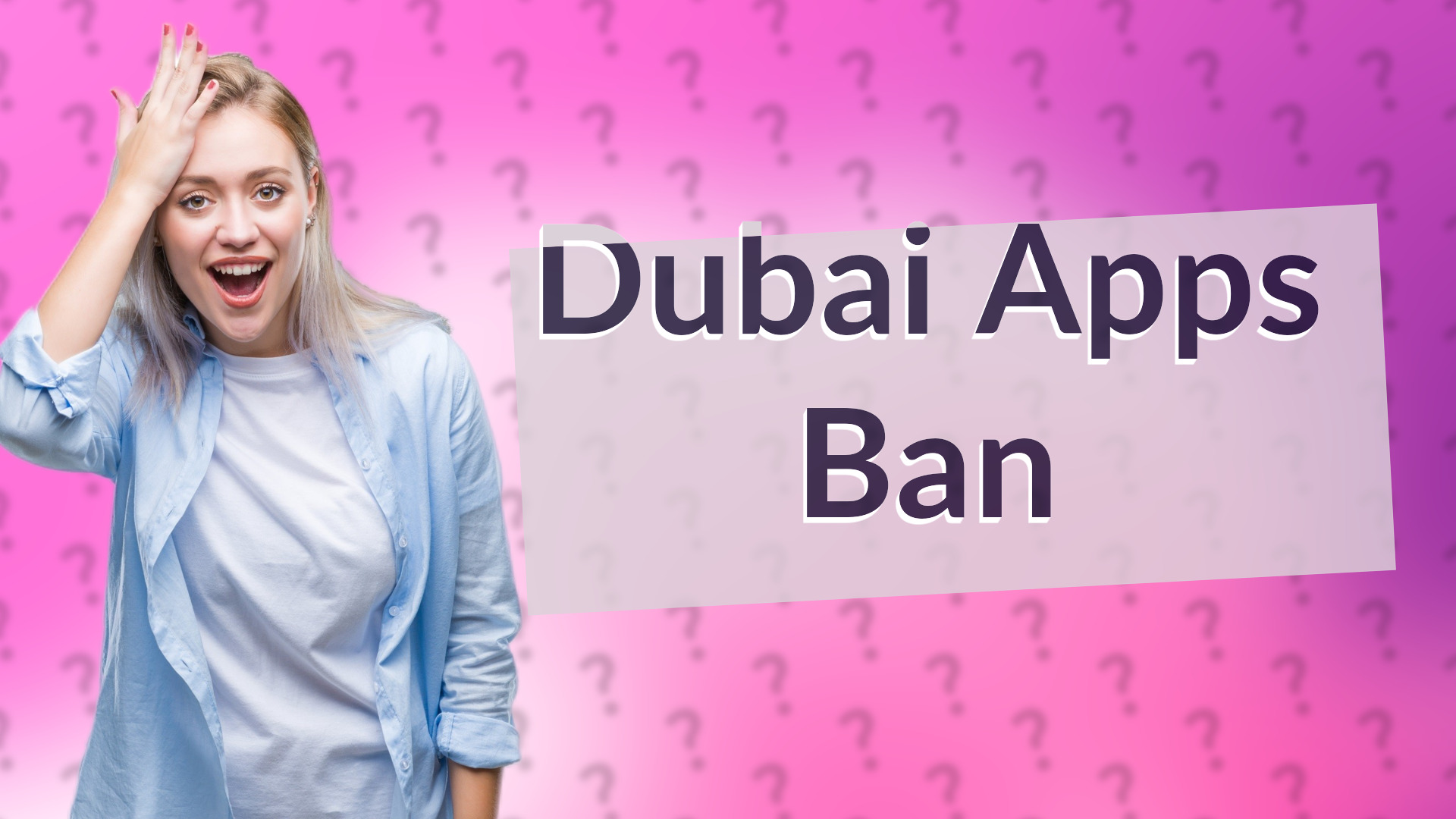 Dubai Apps Ban
