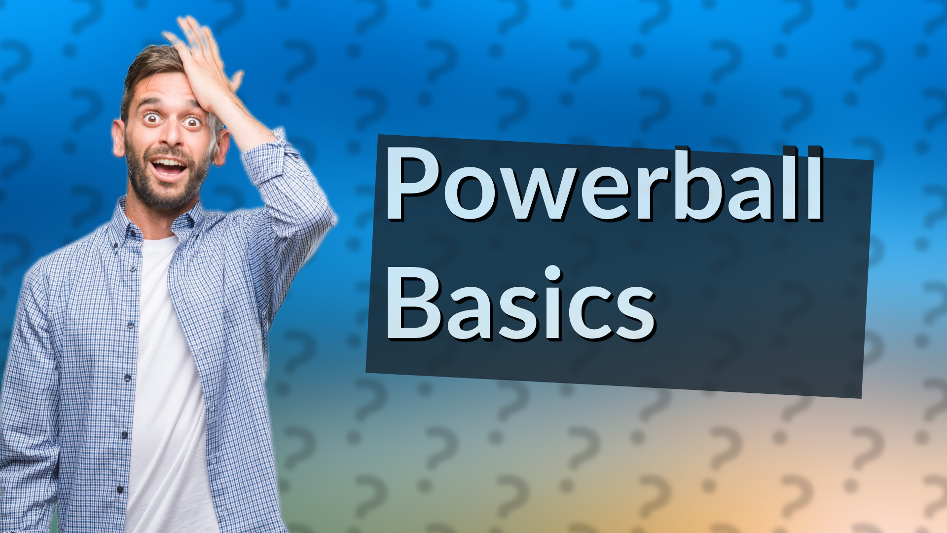 Powerball Basics