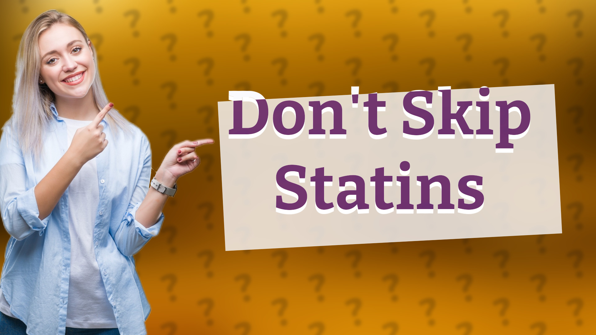 Don't Skip Statins
