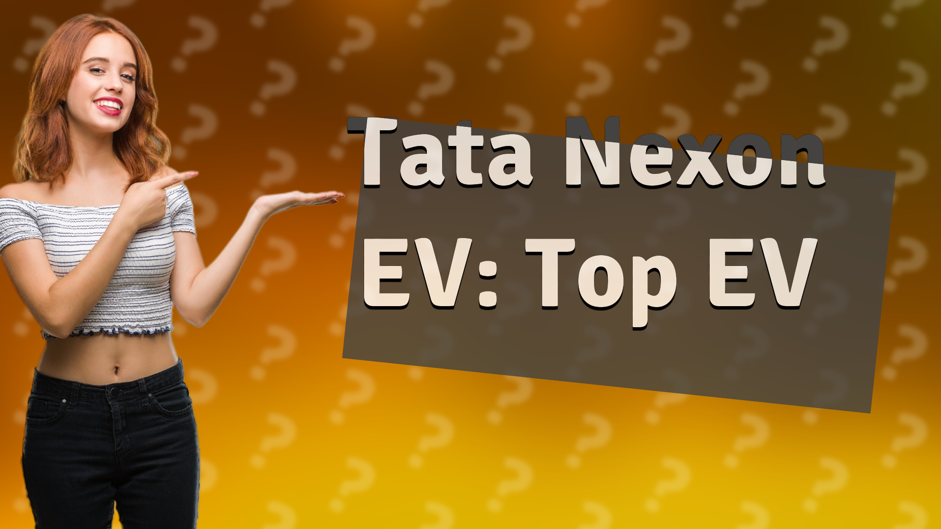 Tata Nexon EV: Top EV