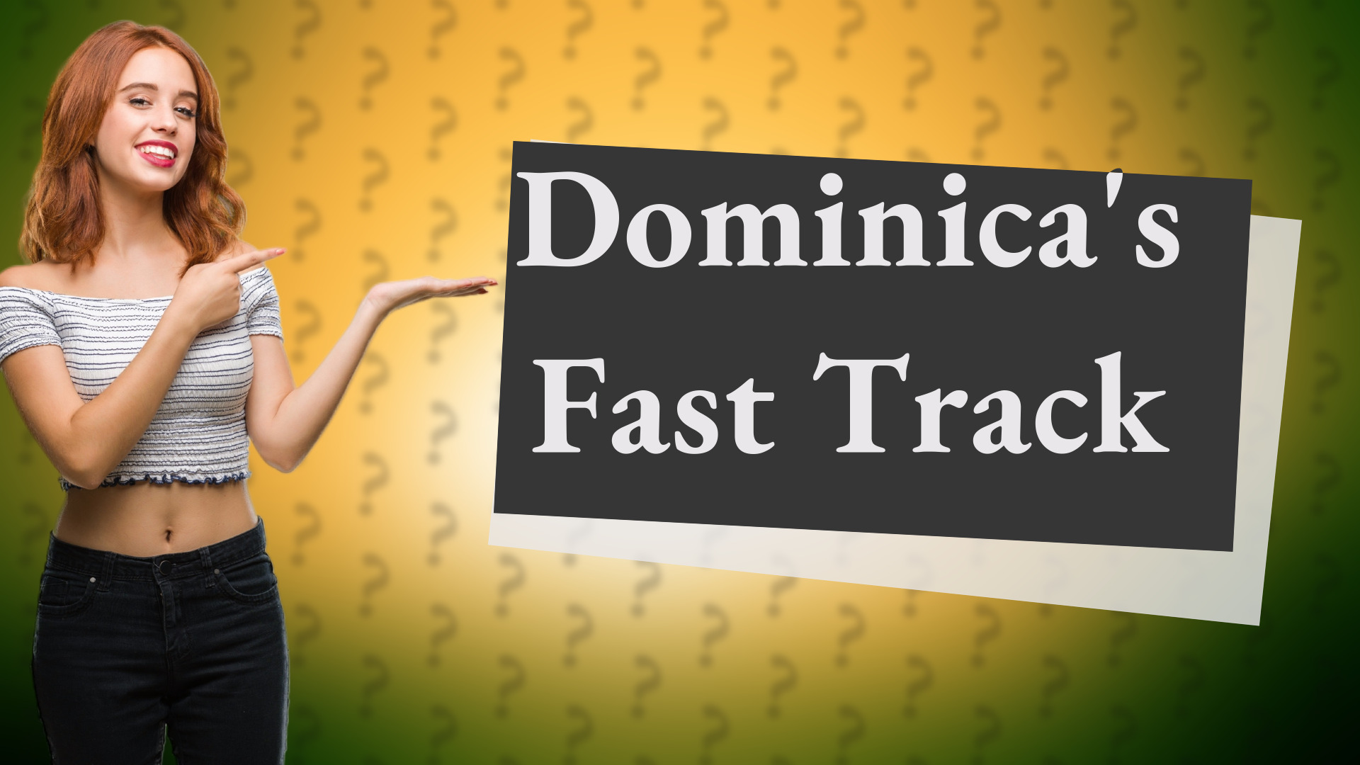 Dominica's Fast Track