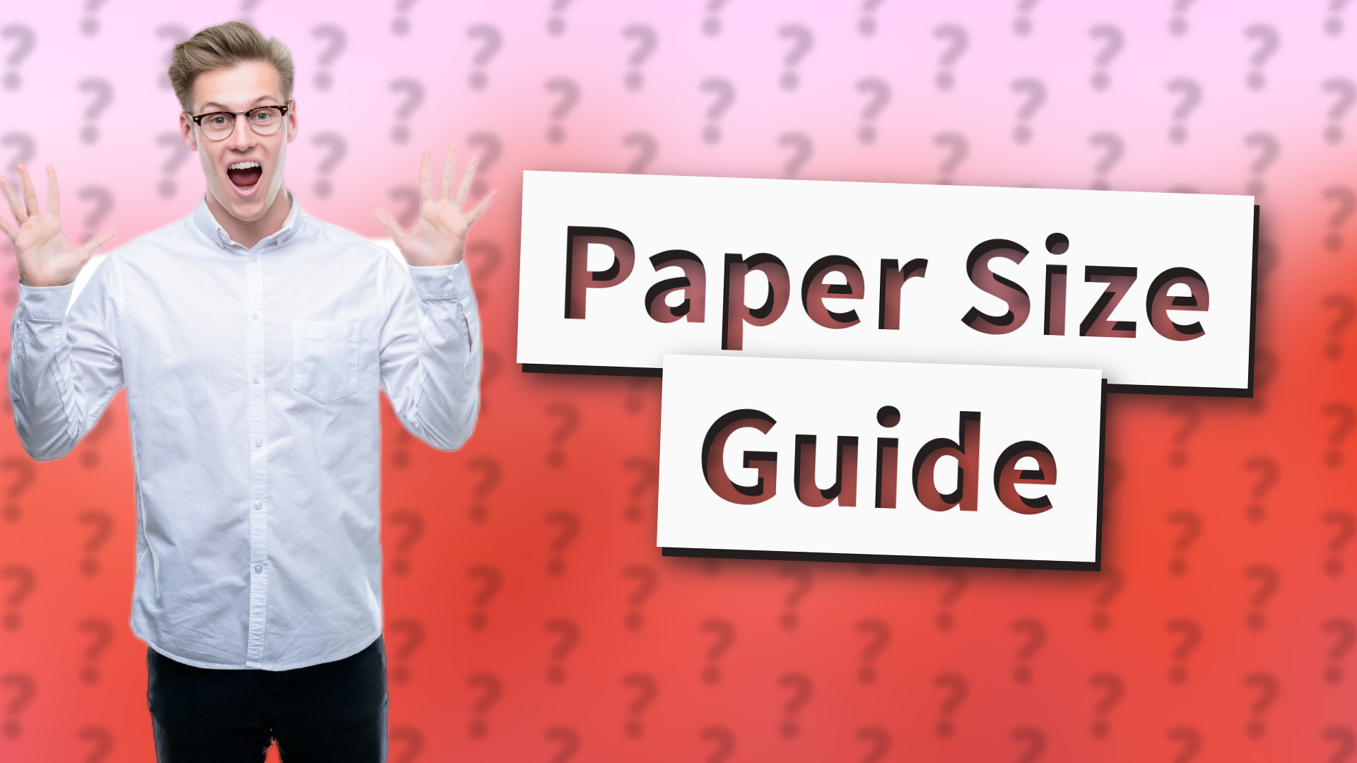 Paper Size Guide