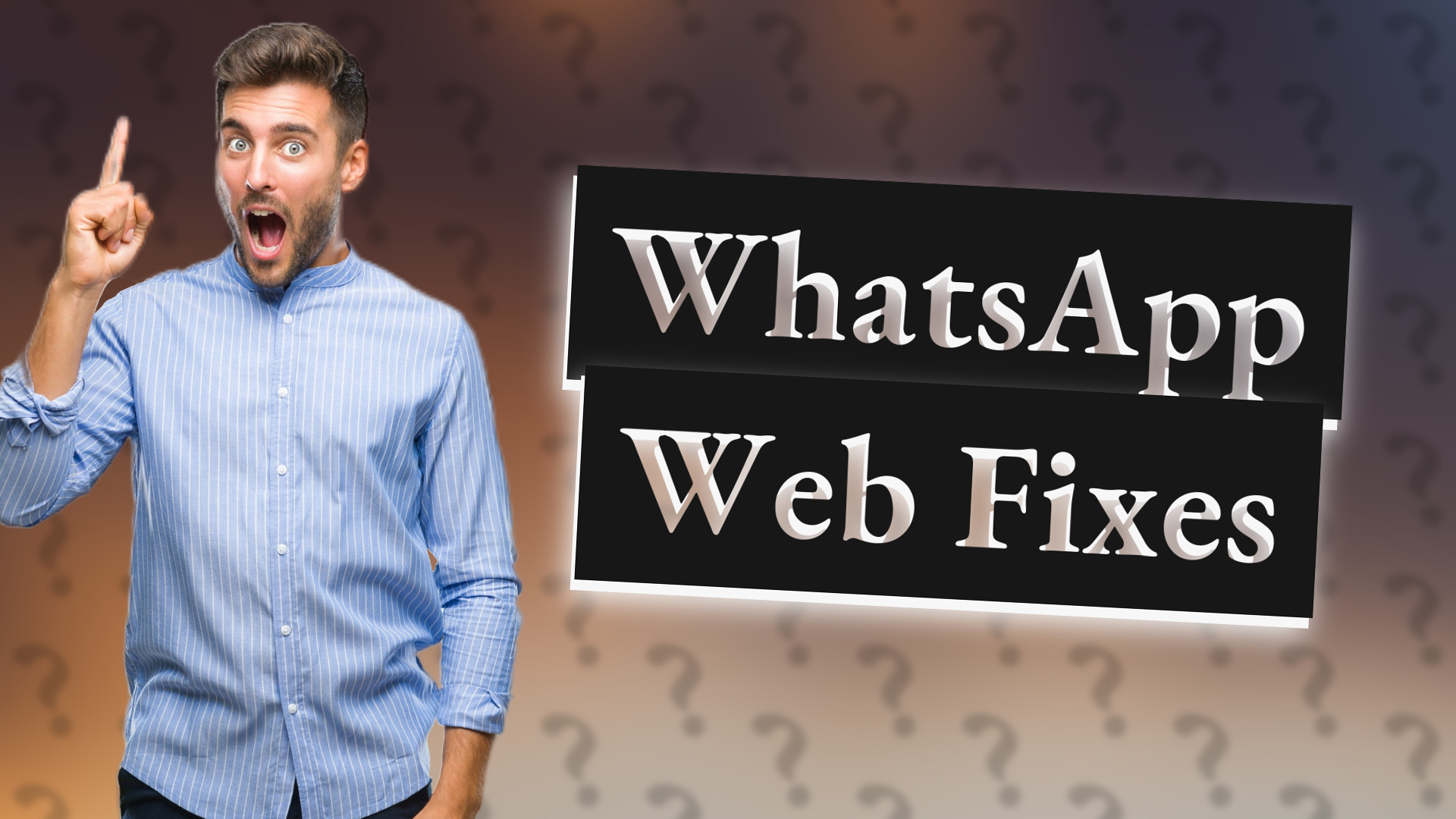 WhatsApp Web Fixes