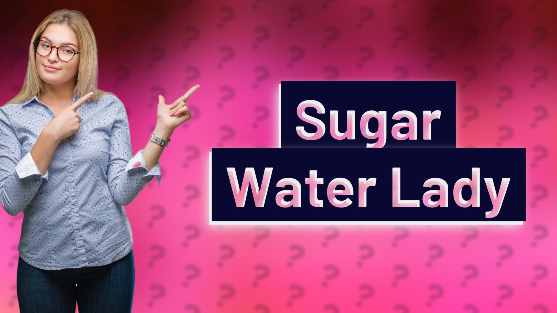 Sugar Water Lady