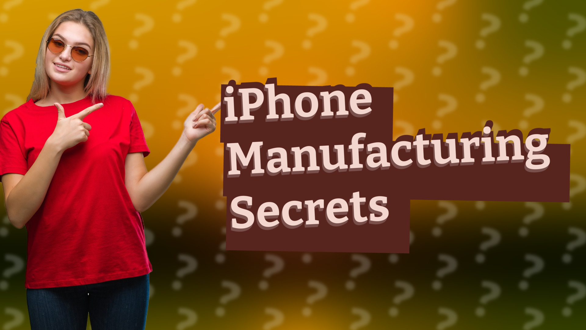 iPhone Manufacturing Secrets