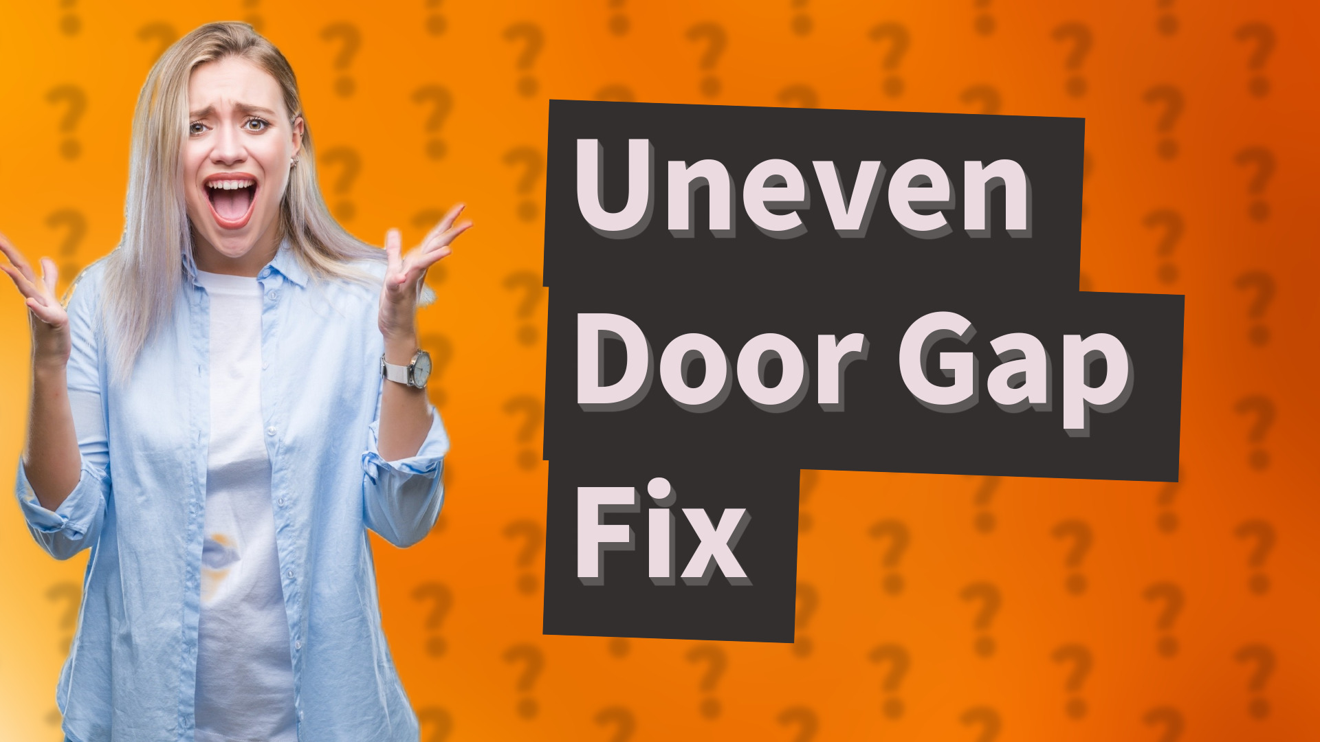 Uneven Door Gap Fix