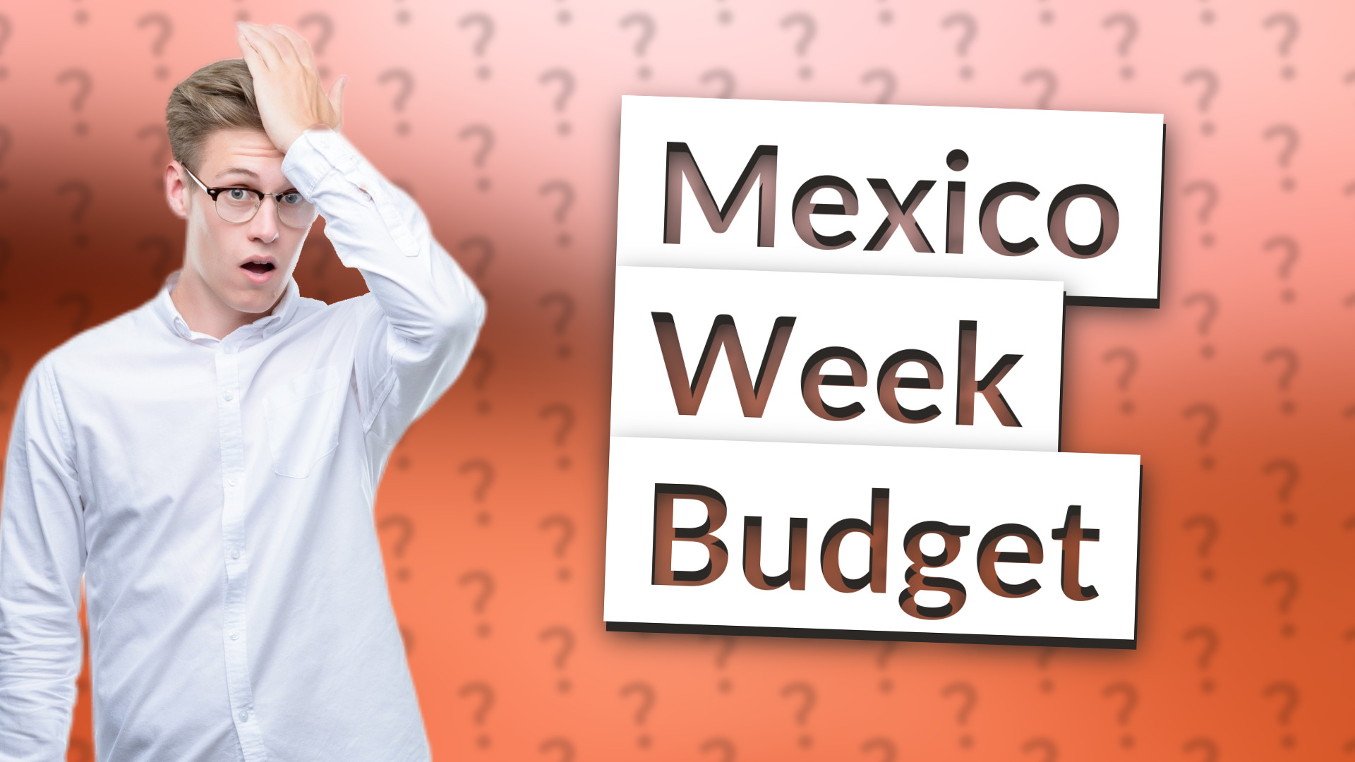 Mexico Week Budget