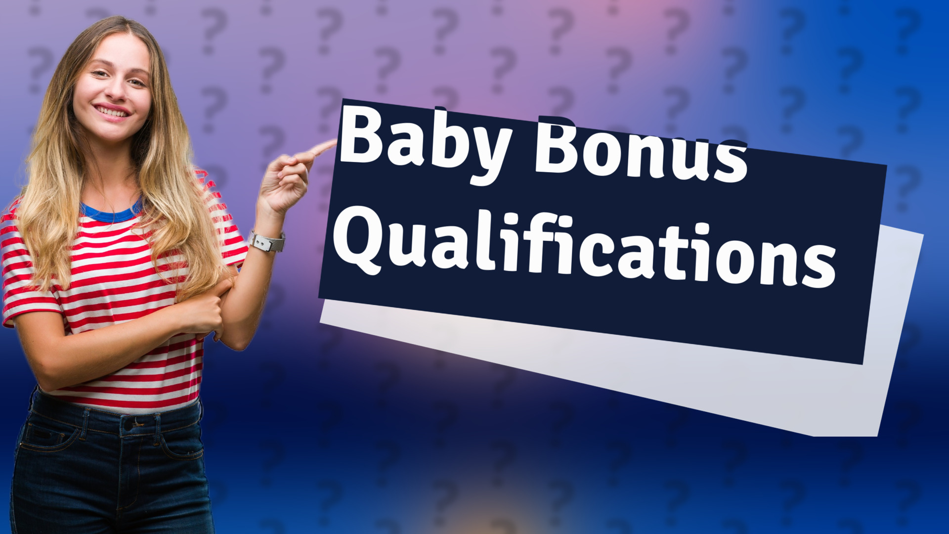 Baby Bonus Qualifications