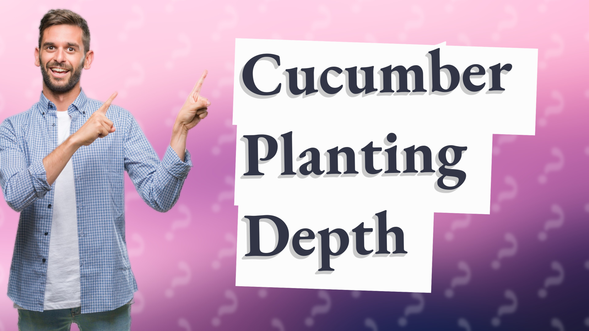 Cucumber Planting Depth