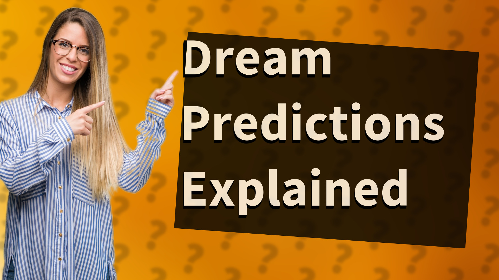 Dream Predictions Explained