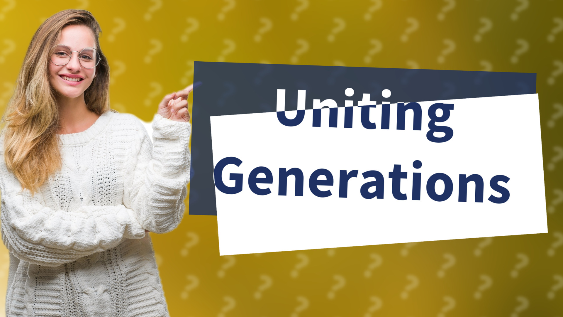 Uniting Generations