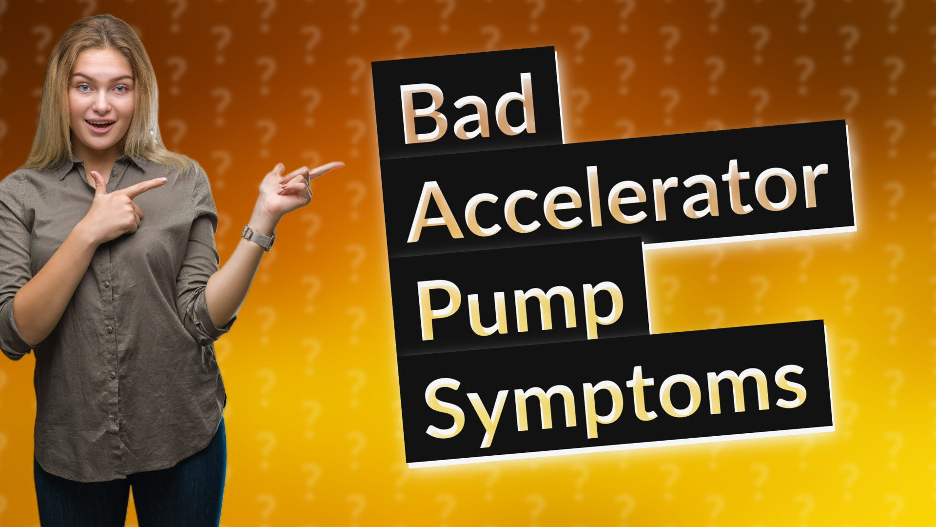 Bad Accelerator Pump Symptoms