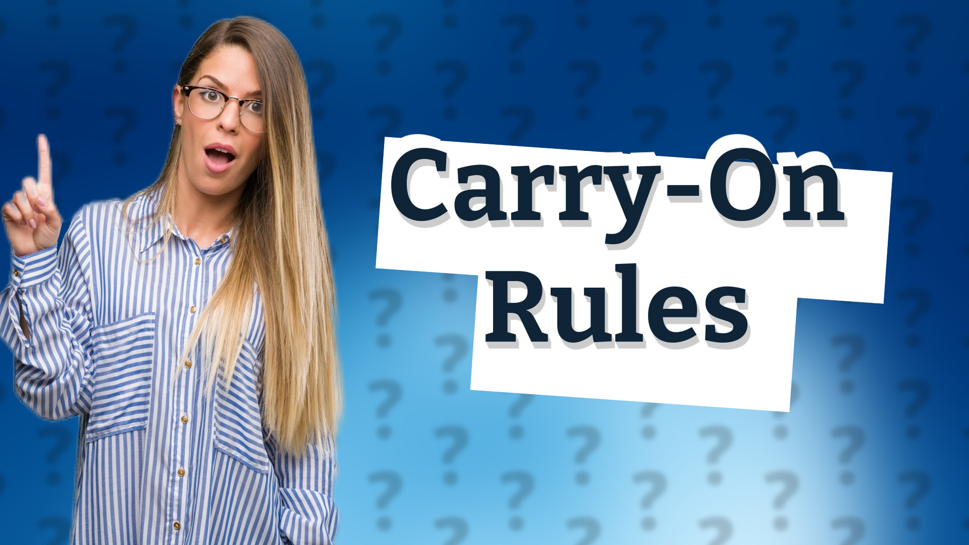 Carry-On Rules