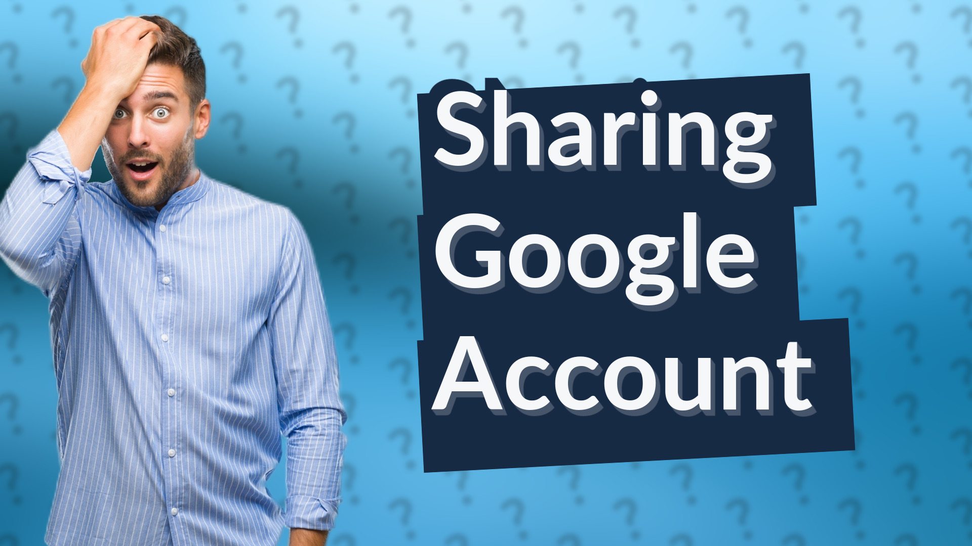 Sharing Google Account