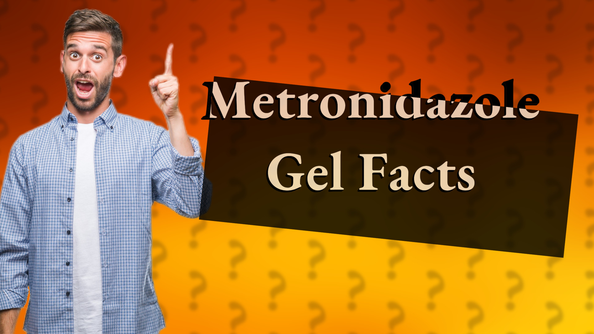 Metronidazole Gel Facts