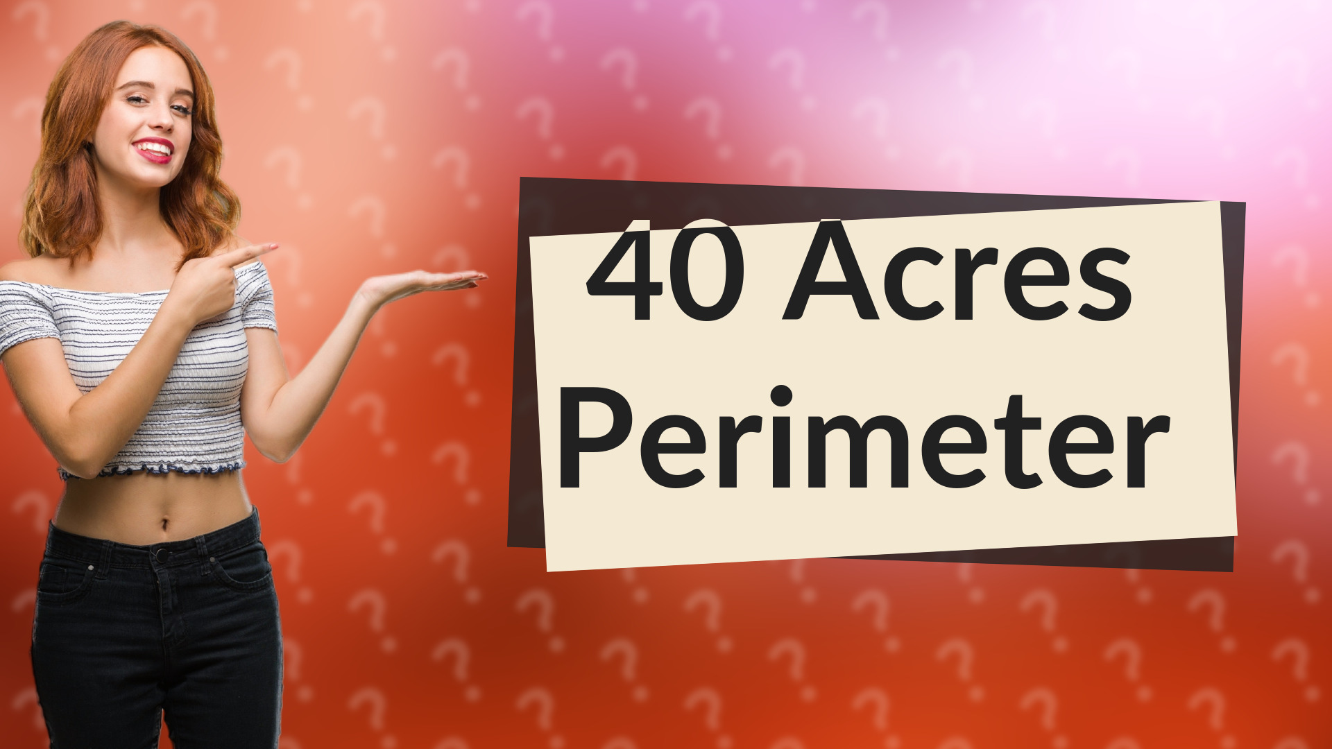 40 Acres Perimeter