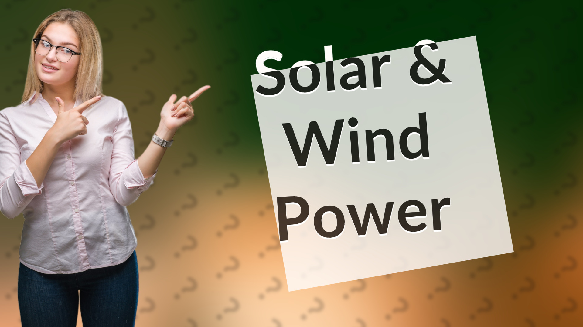 Solar & Wind Power