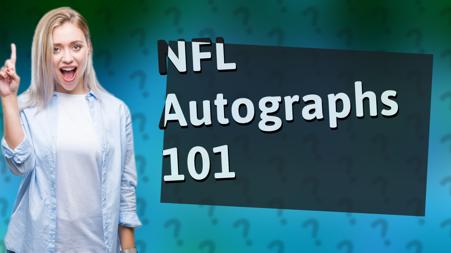NFL Autographs 101